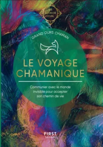 Le Voyage Chamanique Livre Le Voyage Chamanique Livre first editions