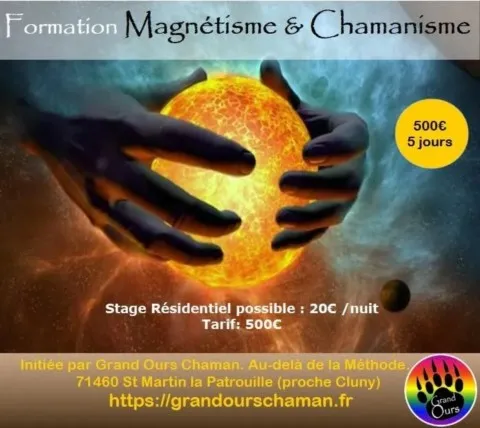 Magnétisme & Chamanisme formation magnétisme et chamanisme