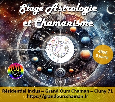 Stage Chamanique Astrologie et Chamanisme